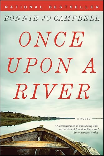 Once Upon a River: A Novel