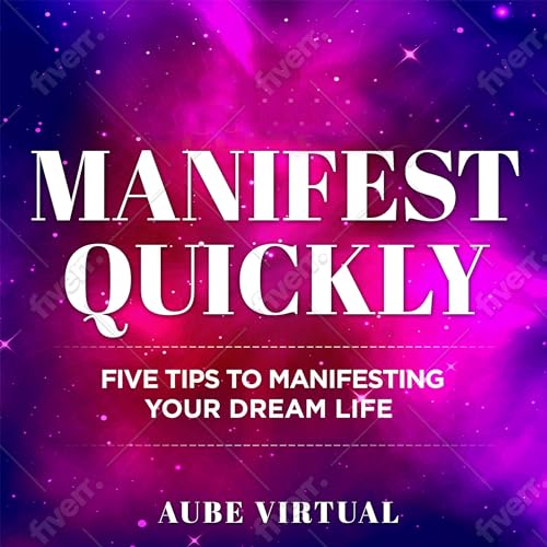Manifest Quickly by Aube Virtual episode artwork