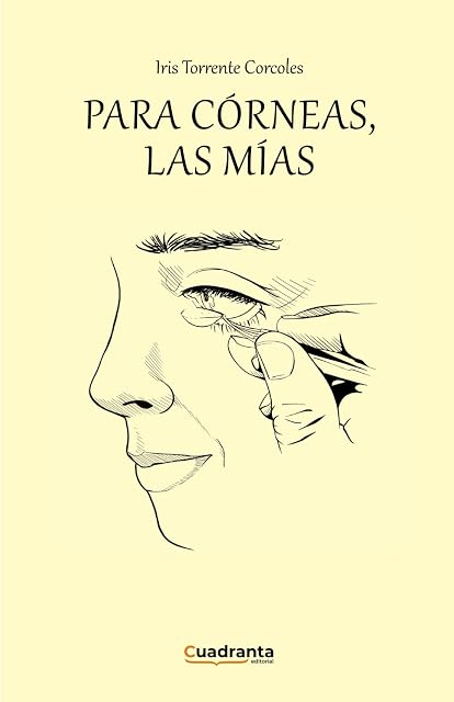 Portada de Para Corneas las Mias
