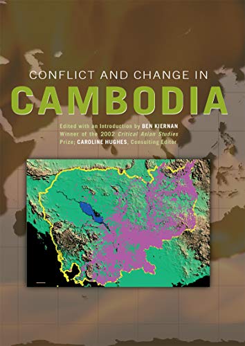 Conflict and Change in Cambodia (English Edition)