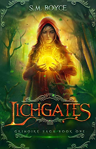 Lichgates: a breathtaking fantasy adventure (The Grimoire Saga Book 1) (English Edition)