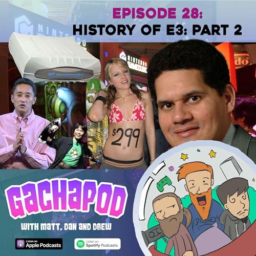 History of E3 - Part Two