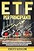 ETF per Principianti: Scopri anche tu come costruire un portafoglio profittevole, investendo in modo intelligente a basso rischio, generando entrate passive e ricorrenti attraverso gli ETF