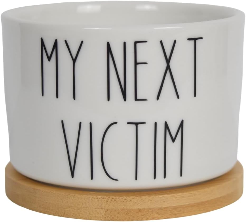 My Next Victim Succulent Pot, Funny Mini 3 inch Pot With Bamboo Drip Tray, Cute Cactus Ceramic Plant Pot, Brown Thumb Plant Lover Gag Gift