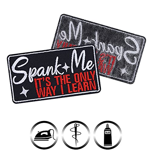 Spank Me It’s The Only Way I Learn - Funny Iron On Patches For Lady Motorcycle Riders, Bikers, Rockers | Women, Girls Sew On Or Iron On Applique Patches For Jeans, Jackets, T-Shirt | 3.54X1.96 In #TOP1