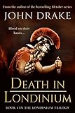 john drake author  Death in Londinium (English Edition)