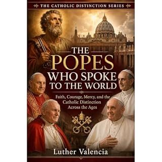 The Popes Who Spoke to the World Audiobook By Luther Valencia cover art