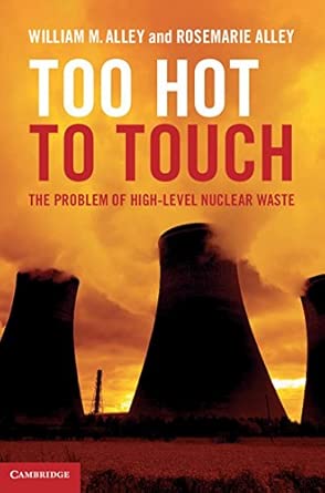 Too Hot to Touch: The Problem of High-Level Nuclear Waste book cover