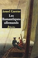 Les romantiques allemands (0000) 2752900252 Book Cover