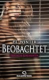 Beobachtet  12 Erotische Geschichten: Vier Pärchen beobachten andere beim Sex ... (Erotik Geschichten)