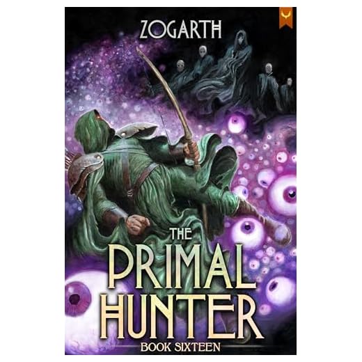 The Primal Hunter 16: A LitRPG Adventure