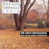 The Great Thanksgiving - Hymns and Songs of Thanks and Brotherhood