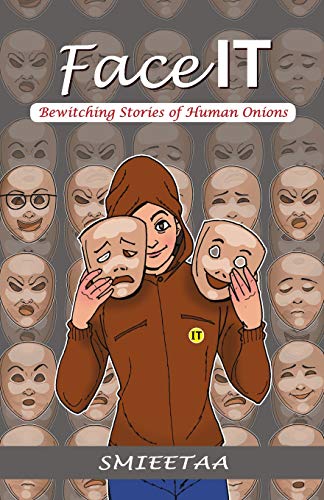 Face IT: Bewitching stories of human onions