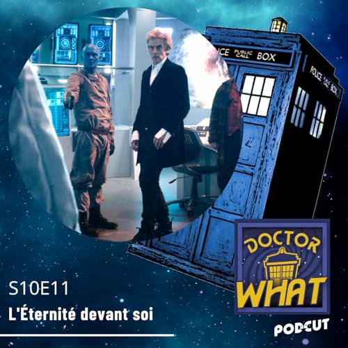 DW 145 - World Enough and Time (S10Ep11) Titelbild