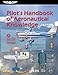 Pilot's Handbook of Aeronautical Knowledge (2026): FAA-H-8083-25C (ASA FAA Handbook Series)