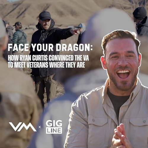 Face Your Dragon: How Ryan Curtis Convinced the VA to Meet Veterans Where They Are