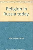 Religion in Russia today, B0006BRSWQ Book Cover