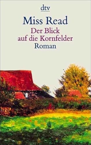 Der Blick auf die Kornfelder. [German] 3423203072 Book Cover