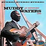 muddy waters mannish boy übersetzung  At Newport 1960
