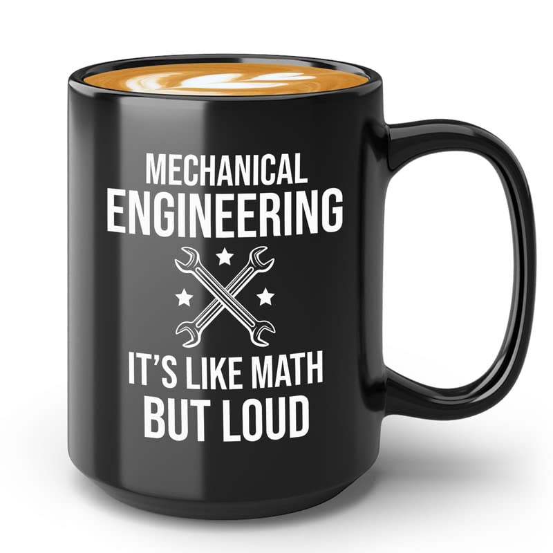 Mechanical Engineering Coffee Mug 15oz Black - Mechanical Engineering It's Like Math But Loud - Mechanical Gears Toy Brain Teaser Games Mechanical Movement