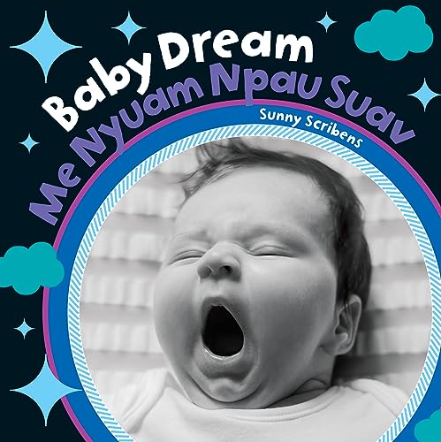 Baby Dream (Bilingual Hmong & English) (Baby's Day) (Hmong and English Edition)