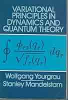 洋書 Variational Principles in Physics The Variational Principles of Mechanics (Dover Books on