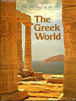 Hardcover The Greek World, The Making of the Past Book