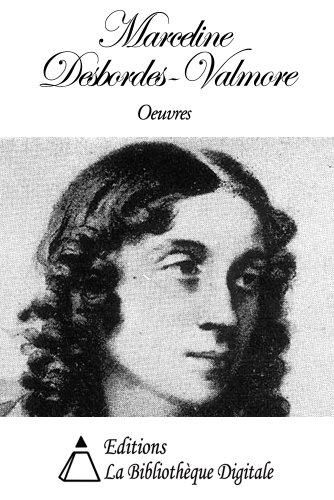 Oeuvres de Marceline Desbordes-Valmore (French Edition)