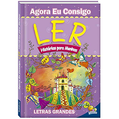 Agora eu Consigo Ler II: Histórias para Meninas