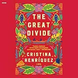 The Great Divide: A Novel