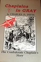 Chaplains in GrayThe Confederate Chaplains Story B0041UQBTE Book Cover