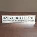 Dwight K. Schrute Gag Gift Desk Name Plate - Great for The Office