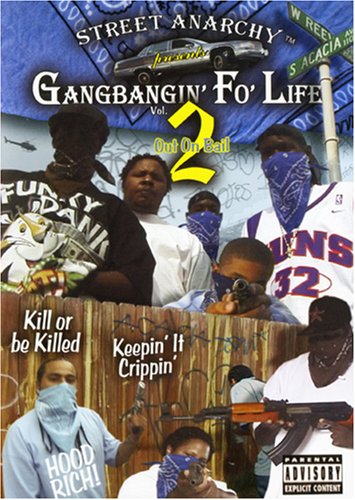 Gangbangin Fo Life: Out On Bail 2