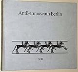  Antikenmuseum Berlin. Die ausgestellten Werke.