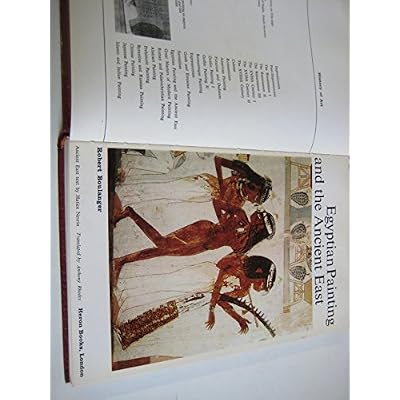 EGYPTIAN PAINTING AND THE ANCIENT EAST.
