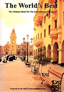 Paperback The World's Best: The Ultimate Book For The International Traveler Book