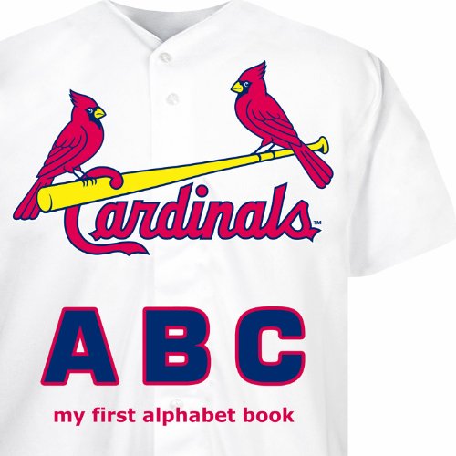 St. Louis Cardinals ABC (My First Alphabet Book)