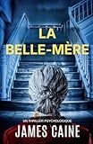 La Belle-Mère: Un Thriller Psychologique