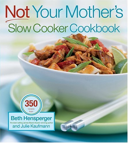 Not Your Mother's Slow Cooker Cookbook (NYM Series)