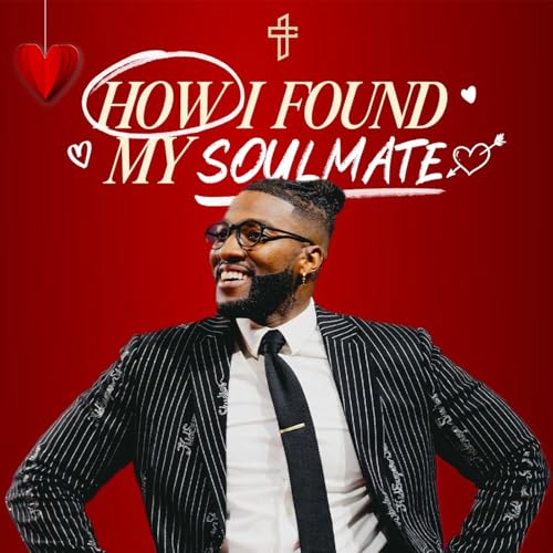 How I Found My Soulmate // Relationship Goals: In Real Life (Part 1) // Pastor Michael Todd