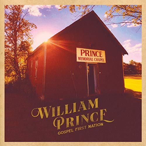 Album Art for Gospel First Nation by William Prince