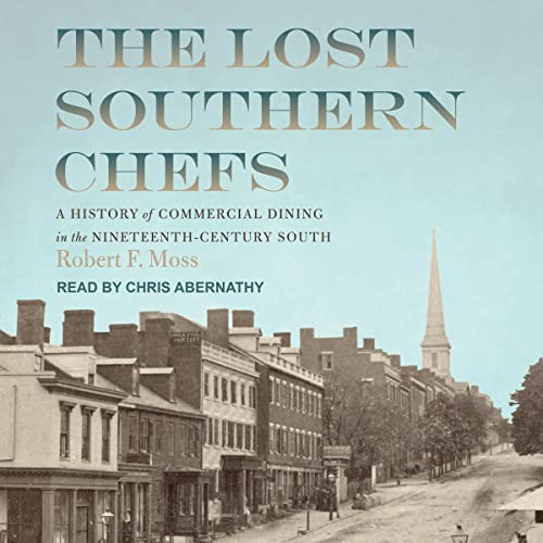 The Lost Southern Chefs by Robert F. Moss episode artwork