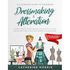 Illustrated Guide to Advanced Dressmaking & Alteration Audiolibro Por Catherine Morris arte de portada