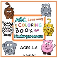 ABC Learning Coloring Book for Kindergarteners: "Trace, Color & Learn the Alphabet A to Z" This book teaches you the fundamentals of your ABC Learning and hand coordination with coloring B0F546RZYM Book Cover