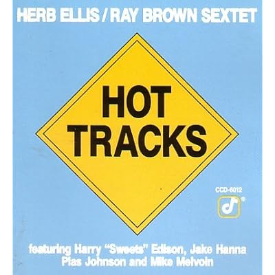 Herb Ellis Ray Brown Sextet-Hot Tracks
