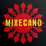  Mixecano