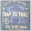Windward Blue/Trap to Table