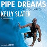 Pipe Dreams: A Surfer's Journey