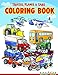Trucks, Planes & Cars Coloring Book: Kids Coloring Book with Monster Trucks, Fire Trucks, Dump Trucks, Garbage Trucks, Cars, Trains, Tractors, and ... truck Colouring Book for Kids and Adults New.