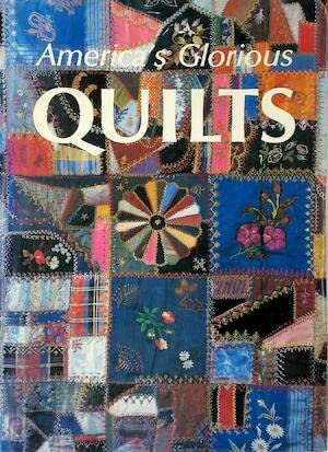 America's glorious quilts 0883634872 Book Cover